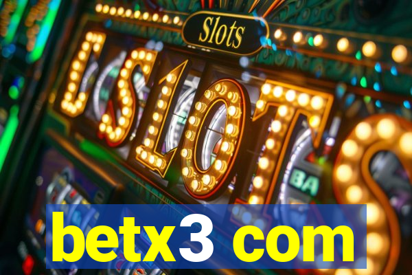 betx3 com